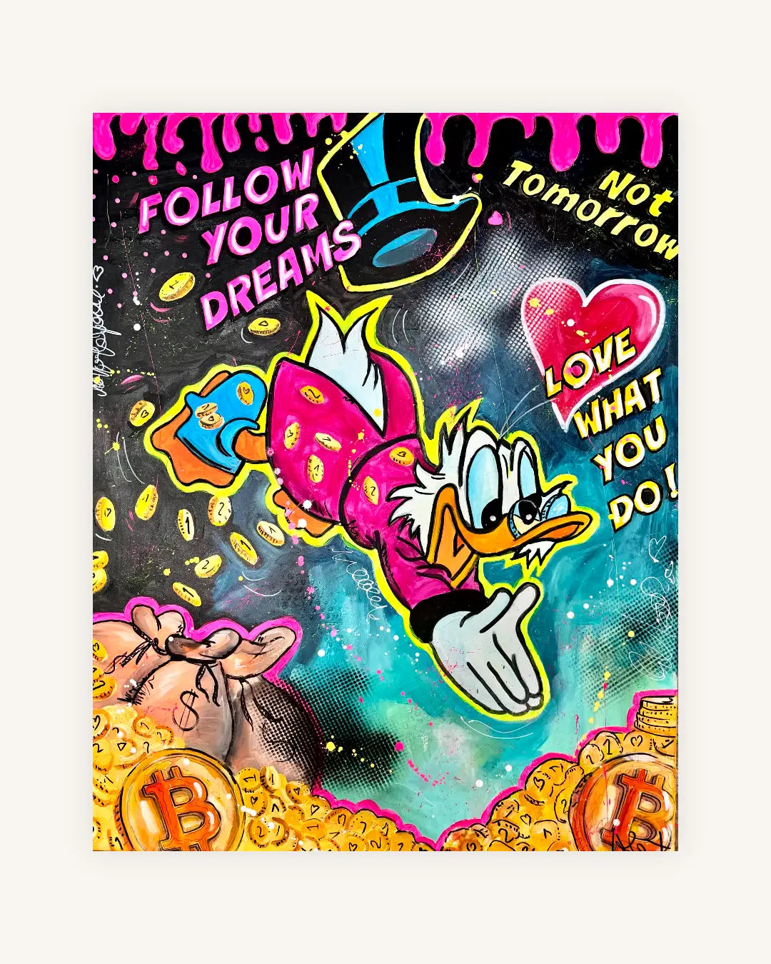 FOLLOW YOUR  DREAMS 0