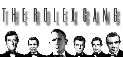 The Rolex Gang -  007 - James Bond 3